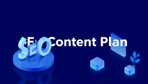 SEO Content Plan: From Keyword List to a Dated Publishing Calendar
