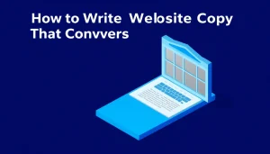 How to Write Website Copy That Converts for Estate Planning Attorneys