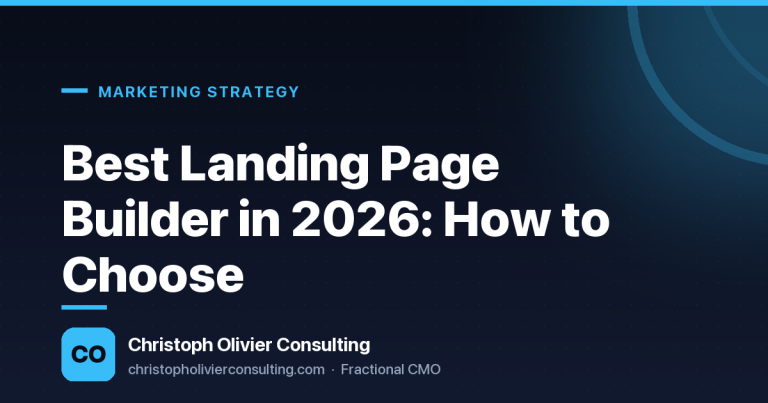 Best Landing Page Builder in 2026: How to Choose — Christoph Olivier Consulting