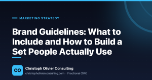 Brand Guidelines: What to Include and How to Build a Set People Actually Use — Christoph Olivier Consulting