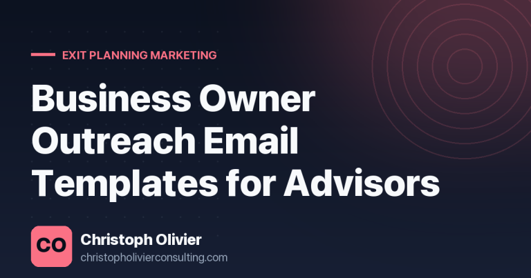 Business Owner Outreach Email Templates for Advisors