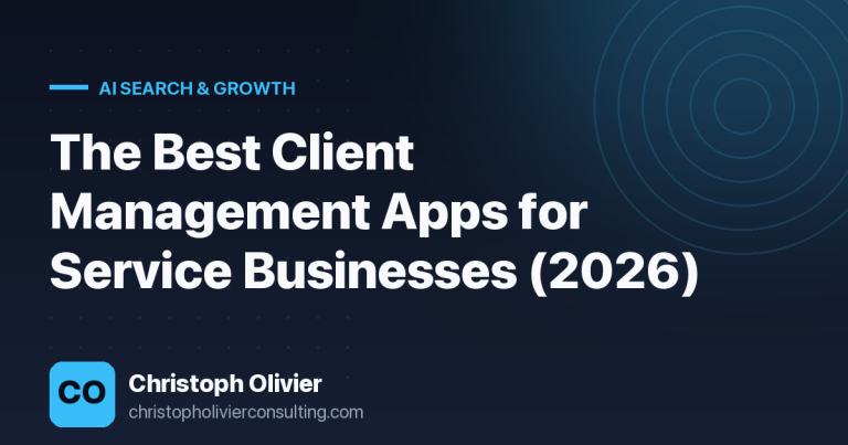 The Best Client Management Apps for Service Businesses (2026)