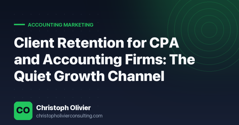Client Retention for CPA and Accounting Firms: The Quiet Growth Channel