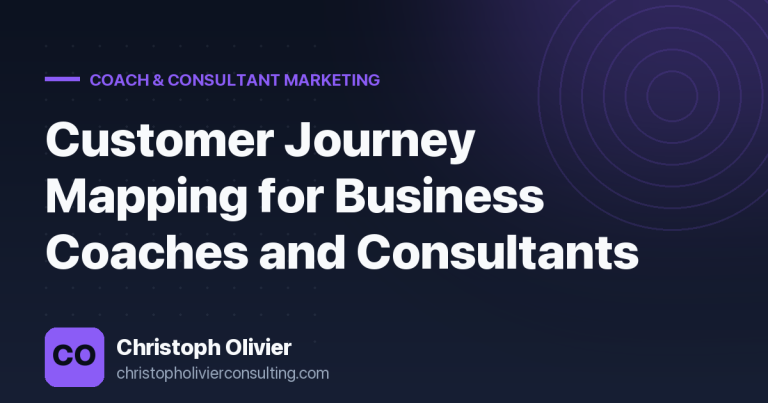 Customer Journey Mapping for Business Coaches and Consultants