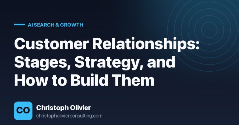 Customer Relationships: Stages, Strategy, and How to Build Them