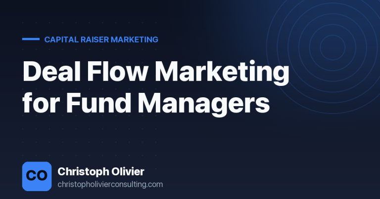 Deal Flow Marketing for Fund Managers