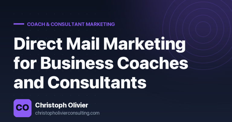 Direct Mail Marketing for Business Coaches and Consultants