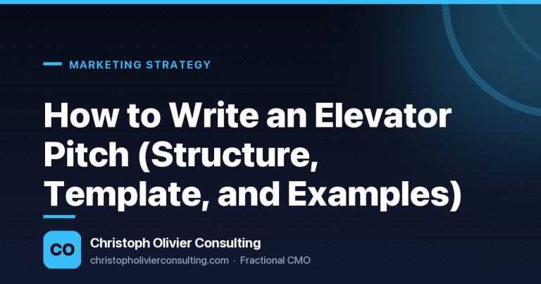How to Write an Elevator Pitch (Structure, Template, and Examples) — Christoph Olivier Consulting