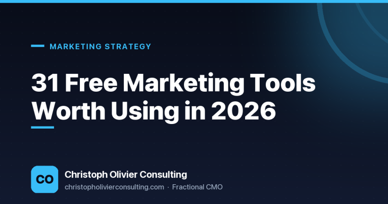31 Free Marketing Tools Worth Using in 2026 — Christoph Olivier Consulting