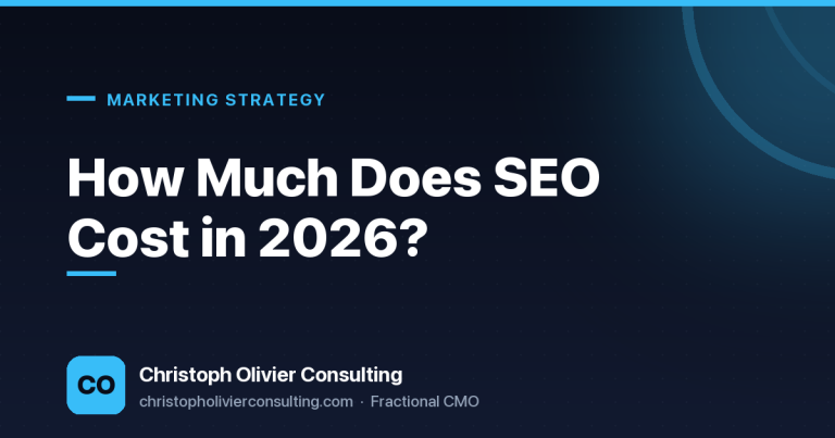 How Much Does SEO Cost in 2026? — Christoph Olivier Consulting