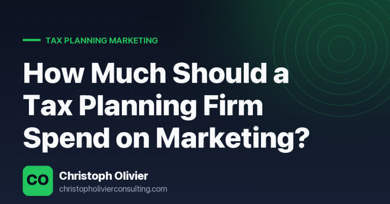 How Much Should a Tax Planning Firm Spend on Marketing?