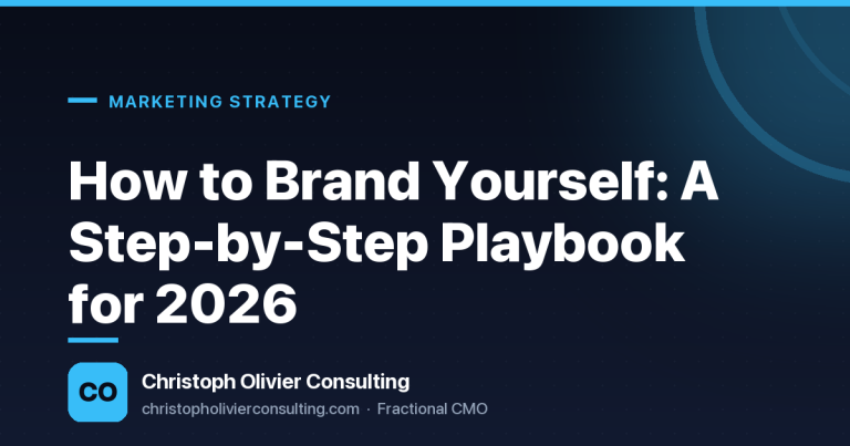 How to Brand Yourself: A Step-by-Step Playbook for 2026 — Christoph Olivier Consulting