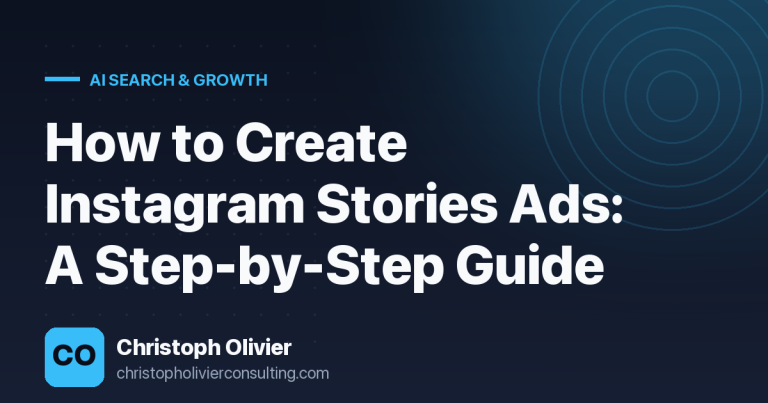 How to Create Instagram Stories Ads: A Step-by-Step Guide
