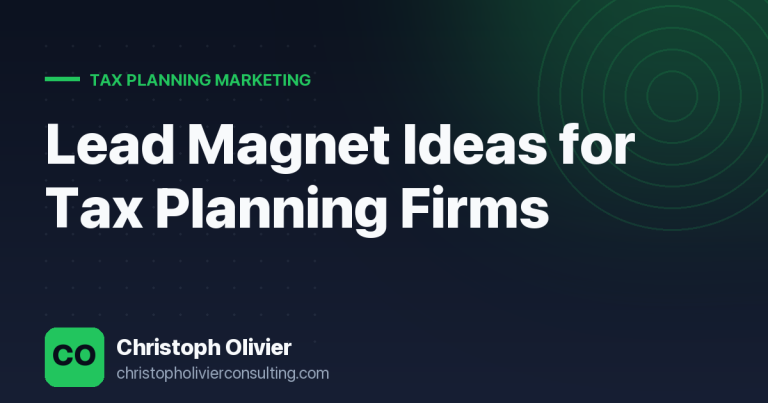 Lead Magnet Ideas for Tax Planning Firms