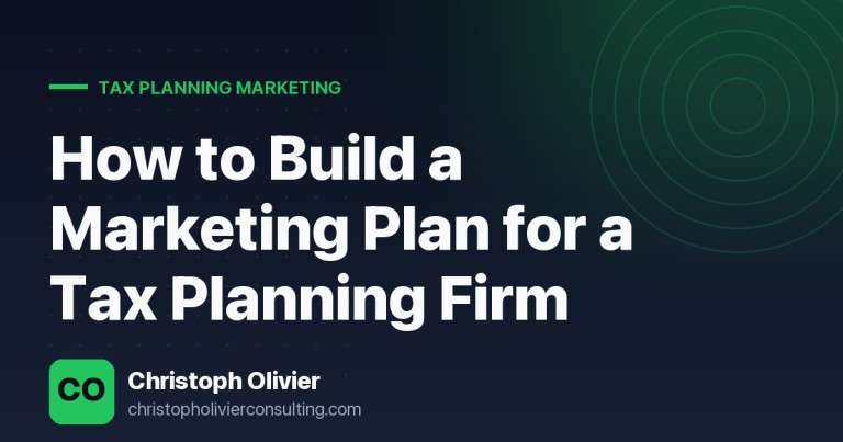 How to Build a Marketing Plan for a Tax Planning Firm