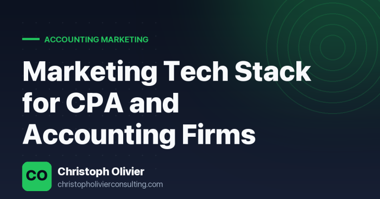 Marketing Tech Stack for CPA and Accounting Firms