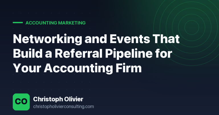 Networking and Events That Build a Referral Pipeline for Your Accounting Firm