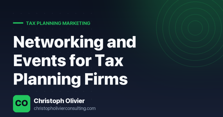 Networking and Events for Tax Planning Firms
