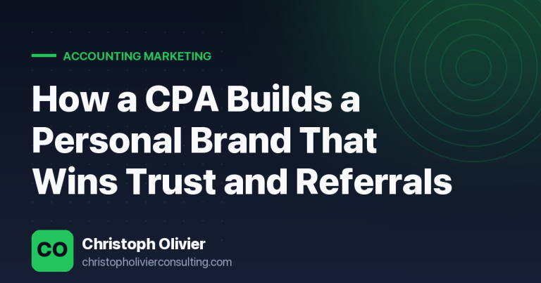 How a CPA Builds a Personal Brand That Wins Trust and Referrals