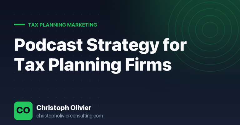 Podcast Strategy for Tax Planning Firms
