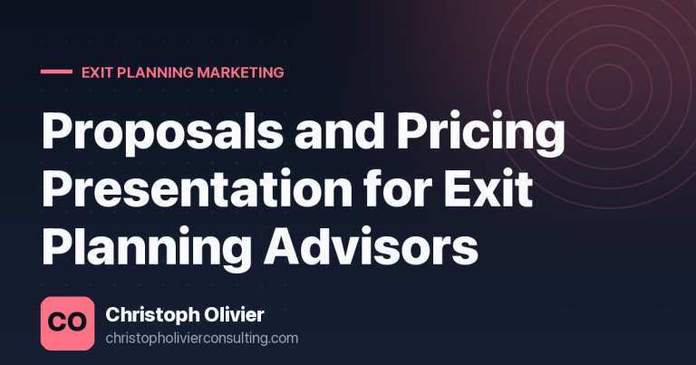 Proposals and Pricing Presentation for Exit Planning Advisors