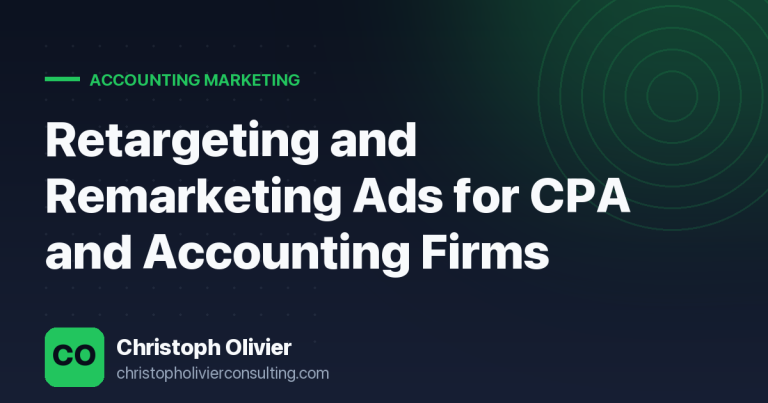Retargeting and Remarketing Ads for CPA and Accounting Firms