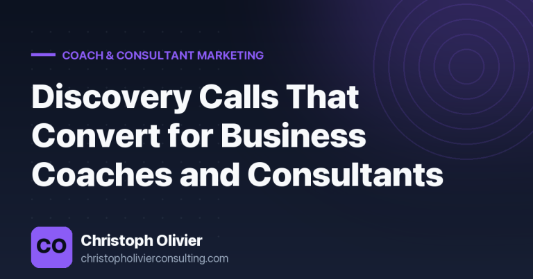 Discovery Calls That Convert for Business Coaches and Consultants