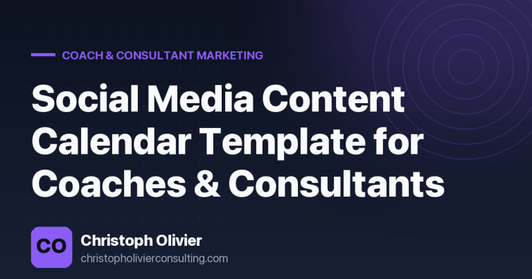 Social Media Content Calendar Template for Coaches & Consultants