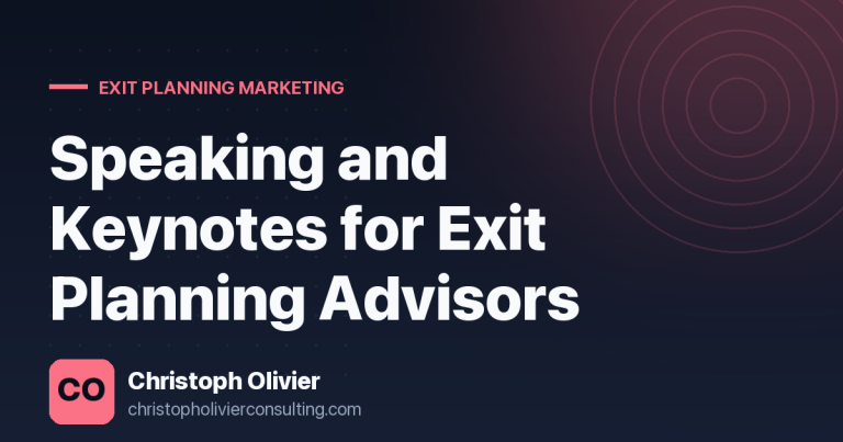 Speaking and Keynotes for Exit Planning Advisors