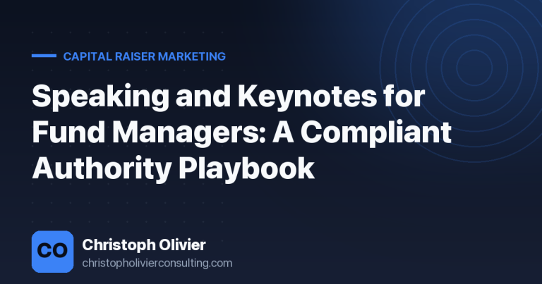 Speaking and Keynotes for Fund Managers: A Compliant Authority Playbook
