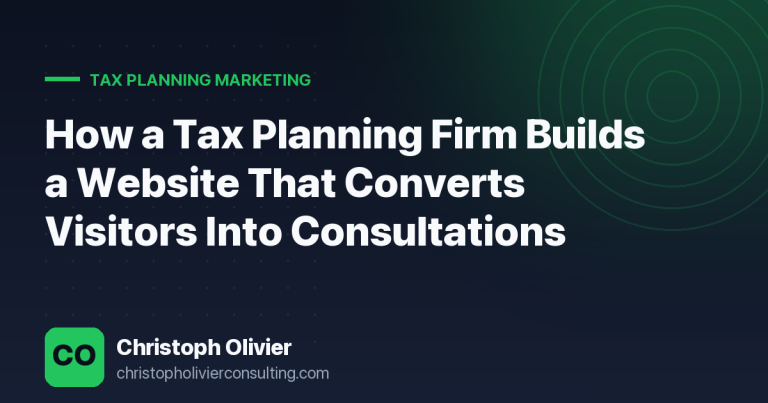 How a Tax Planning Firm Builds a Website That Converts Visitors Into Consultations