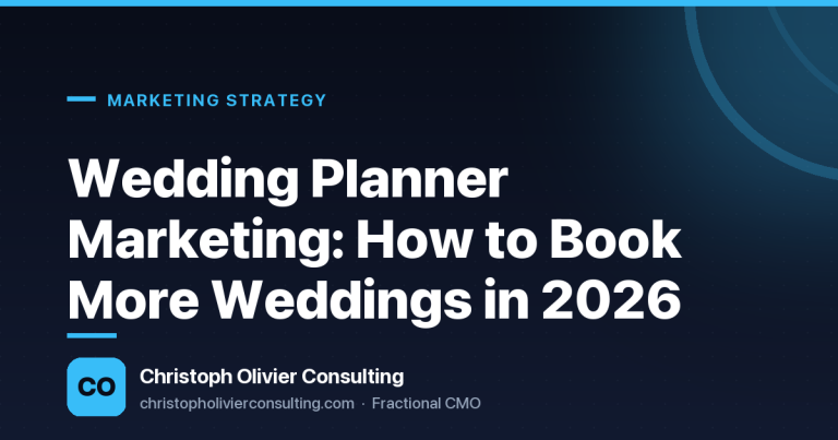 Wedding Planner Marketing: How to Book More Weddings in 2026 — Christoph Olivier Consulting