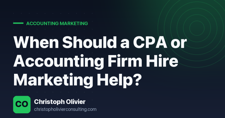 When Should a CPA or Accounting Firm Hire Marketing Help?