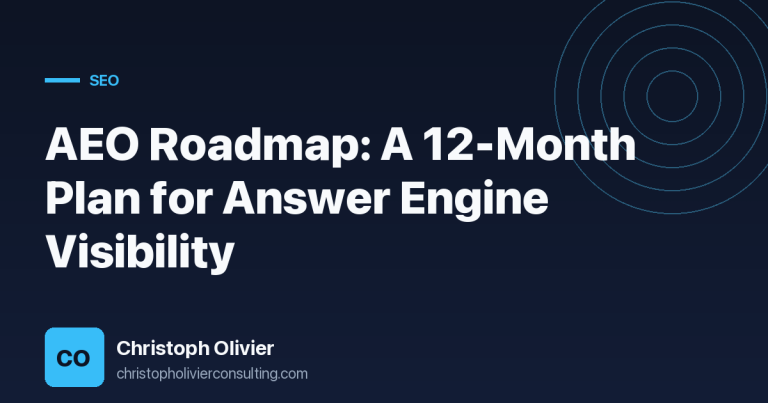 AEO Roadmap: A 12-Month Plan for Answer Engine Visibility
