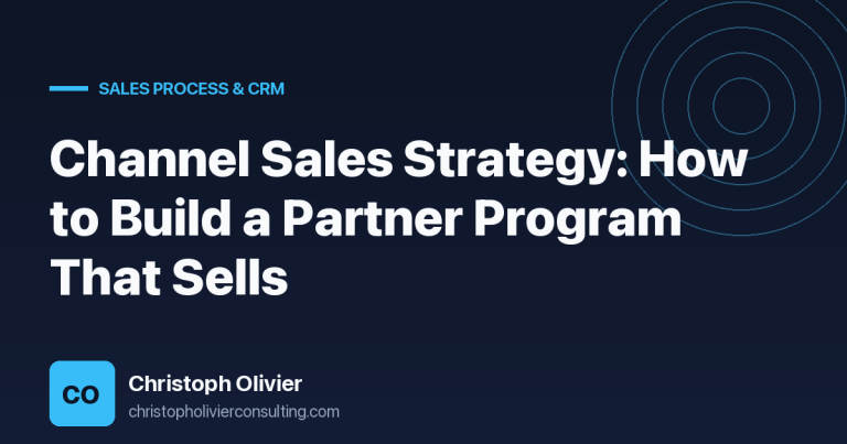Channel Sales Strategy: How to Build a Partner Program That Sells