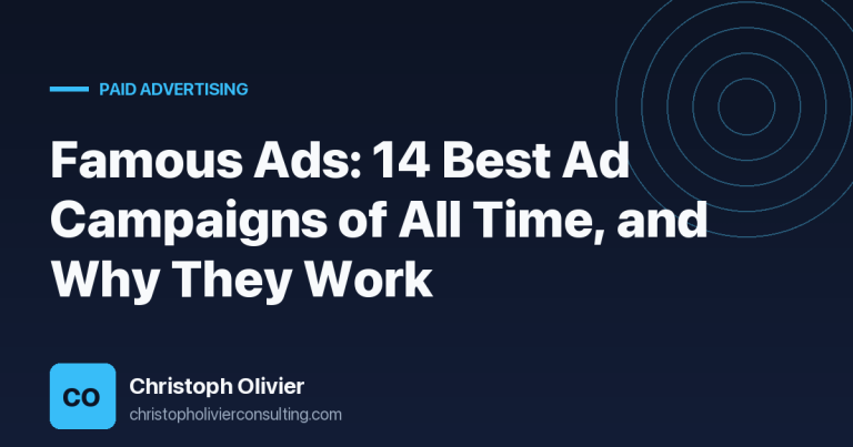 Famous Ads: 14 Best Ad Campaigns of All Time, and Why They Work
