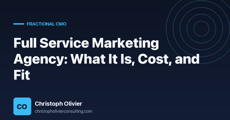 Full Service Marketing Agency: What It Is, Cost, and Fit