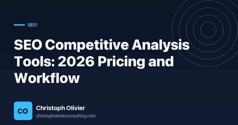 SEO Competitive Analysis Tools: 2026 Pricing and Workflow