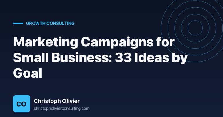 Marketing Campaigns for Small Business: 33 Ideas by Goal
