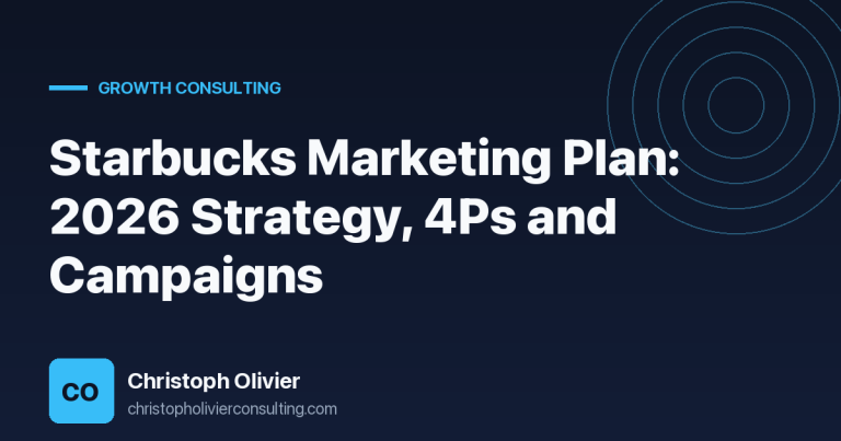 Starbucks Marketing Plan: 2026 Strategy, 4Ps and Campaigns