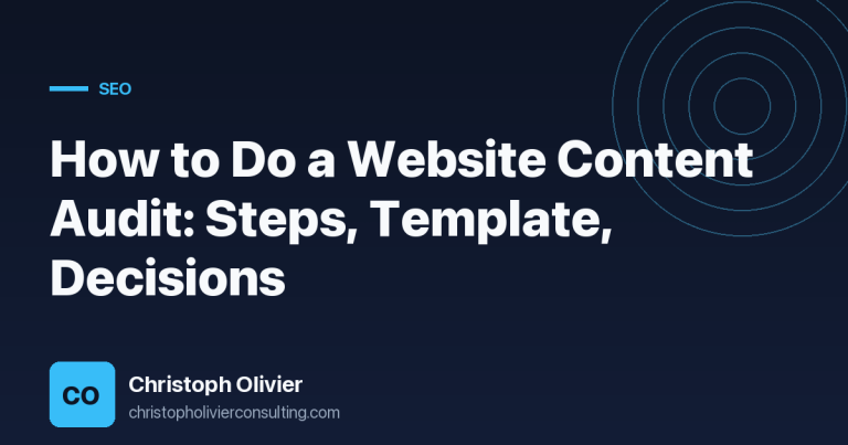 How to Do a Website Content Audit: Steps, Template, Decisions